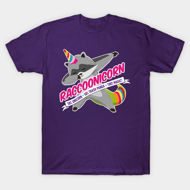 Raccoonicorn 50% Raccoon 50% Unicorn 100% Magic! T-Shirt by propellerhead